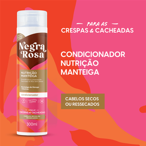 Condicionador Nutrição Manteiga Negra Rosa 300ml