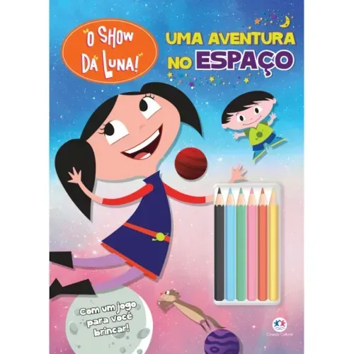 Livro O Show da Luna Uma aventura no Espaço